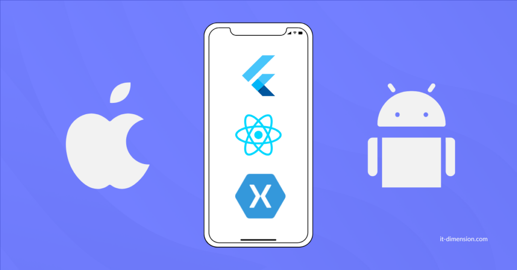 Apple, Android, Flutter, React Native, Xamarin